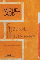 O tribunal da quinta-feira