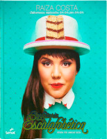 Confeitaria escalafobética: sobremesas explicadas tim-tim por tim-tim