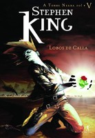 Lobos De Calla - Série Torre Negra - Livro 5